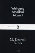 Zobacz : My Dearest... - Wolfgang Amadeus Mozart