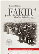 Książka : Fakir Serg... - Tomasz Balbus