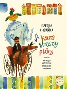 Polska książka : A kura str... - Izabella Klebańska