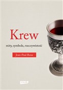 Krew mity,... - Jean-Paul Roux -  Polish Bookstore 