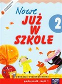 Nowe Już w... - Małgorzata Ewa Piotrowska, Maria Alicja Szymańska -  books in polish 