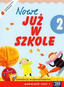 Picture of Nowe Już w szkole 2 podręcznik z płytą CD część 1 Edukacja wczesnoszkolna