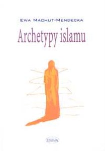 Picture of Archetypy islamu