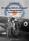 Polska książka : 303 Dywizj... - Jacek Kutzner