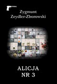 Polska książka : Alicja nr ... - Zygmunt Zeydler-Zborowski