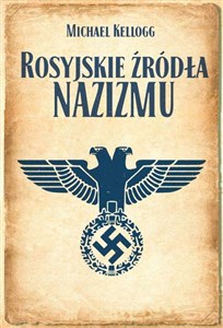 Picture of Rosyjskie źródła nazizmu