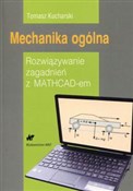 Książka : Mechanika ... - Tomasz Kucharski