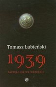 Książka : 1939 - Tomasz Łubieński
