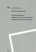Czystka ga... - Gabriela Jarzębowska -  books in polish 
