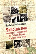 polish book : Szkolnictw... - Barbara Techmańska