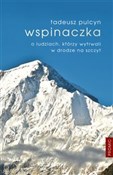 Wspinaczka... - Tadeusz Pulcyn -  foreign books in polish 