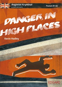 Picture of Danger in high places Angielski kryminał z ćwiczeniami