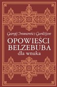 Opowieści ... - Georgij Iwanowicz Gurdżijew -  foreign books in polish 