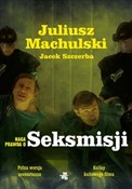 Naga prawd... - Juliusz Machulski, Jacek Szczerba -  Książka z wysyłką do UK