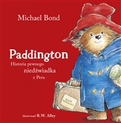 Paddington... - Michael Bond -  books from Poland