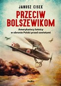 Polska książka : Przeciw bo... - Janusz Cisek