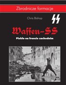 Waffen SS.... - Chris Bishop -  Polish Bookstore 