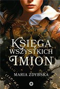 Książka : Księga Wsz... - Maria Zdybska