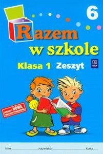 Picture of Razem w szkole 1 Zeszyt 6 Szkoła podstawowa