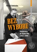 Bez wyboru... - Michał Siedziako -  books in polish 