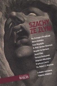 Picture of Szachy ze Złym O diable rozmawia Tomasz Ponikło
