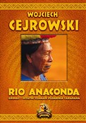 polish book : Rio Anacon... - Wojciech Cejrowski