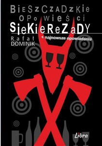 Picture of Bieszczadzkie opowieści Siekierezady + najnowsze opowiadania