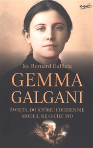Picture of Gemma Galgani Święta, do której codziennie modlił się ojciec Pio