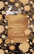 polish book : Żony ułanó... - Weronika Wierzchowska