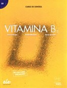 Vitamina B... - Berta Sarralde, Eva Casarejos, Daniel Martínez - Ksiegarnia w UK