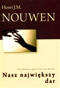 Nasz najwi... - Henri J. M. Nouwen -  Polish Bookstore 