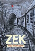 polish book : ZEK - Piotr Przewoźny
