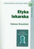 Polska książka : Etyka leka... - Tadeusz Brzeziński