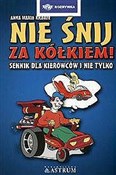 Nie śnij z... - Anna Maria Krauze -  Polish Bookstore 