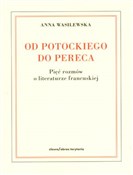Polska książka : Od Potocki... - Anna Wasilewska