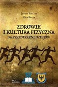 Polska książka : Zdrowie i ... - Janusz Bielski, Ewa Blada