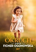 Okruch - Anna Ficner-Ogonowska -  books in polish 