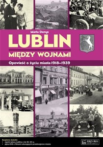 Picture of Lublin między wojnami Opowieść o życiu miasta