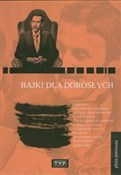 polish book : Bajki dla ... - Czubaszek Maria, Wilińska Joanna, Nowicki Andrzej, Derecki Feliks