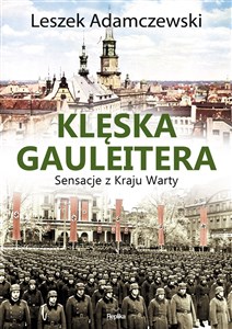Picture of Klęska gauleitera Sensacje z Kraju Warty