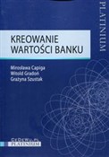 Kreowanie ... - Mirosława Capiga, Witold Gradoń, Grażyna Szustak -  books from Poland
