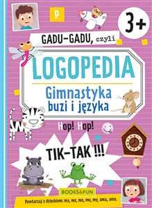 Picture of Gadu-Gadu czyli logopedia Gimnastyka buzi i języka 3+