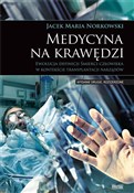 Zobacz : Medycyna n... - Jacek Maria Norkowski