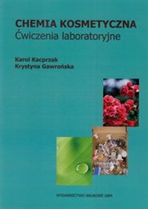 Picture of Chemia kosmetyczna Ćwiczenia laboratoryjne