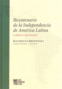 Picture of Bicentenario de la Independencia de America Latina Cambios y realidades