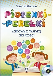 Picture of Piosenki perełki Zabawy z muzyką dla dzieci z płytą CD