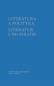 Picture of Literatura a polityka Literatur und Politik Tom 5