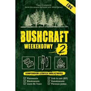 Picture of Bushcraft weekendowy. Kompendium  leśnych umiejętności