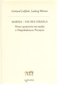 Maryja - N... - Gerhard Lohfink, Ludwig Weimer -  Polish Bookstore 