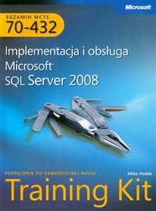 Picture of MCTS Egzamin 70-432 Implementacja i obsługa Microsoft SQL Server 2008 + CD Podręcznik do samodzielnej nauki